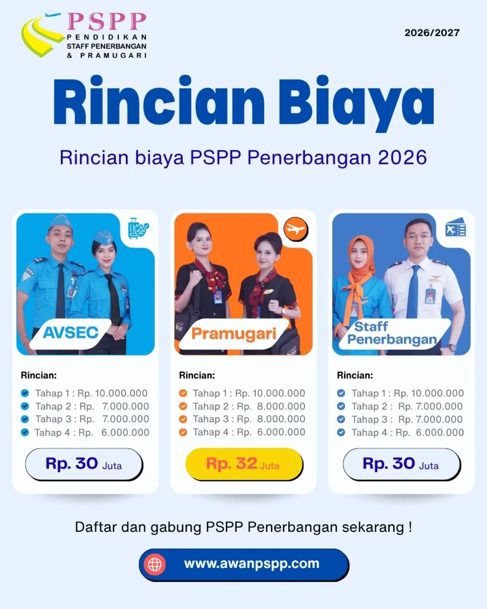 Biaya Sekolah Penerbangan PSPP 2026/2027 Resmi Diumumkan, Ini Rinciannya